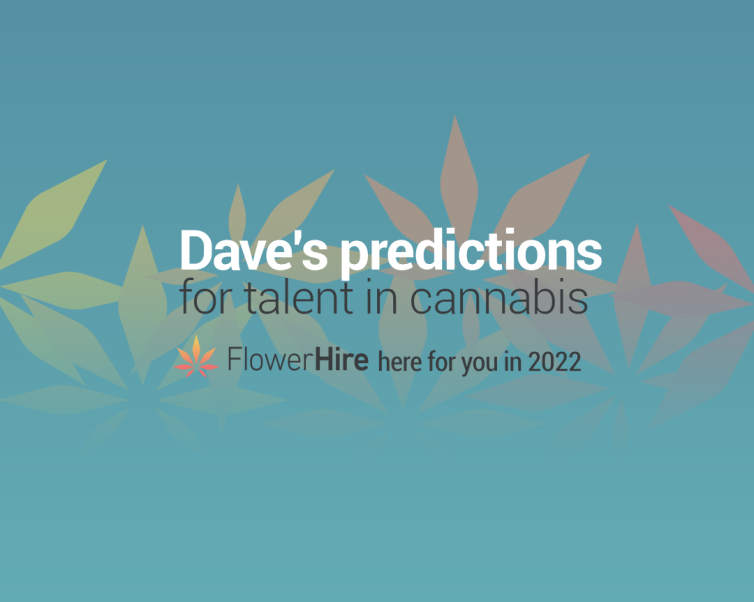 David Belsky's 2022 talent in cannabis predictions