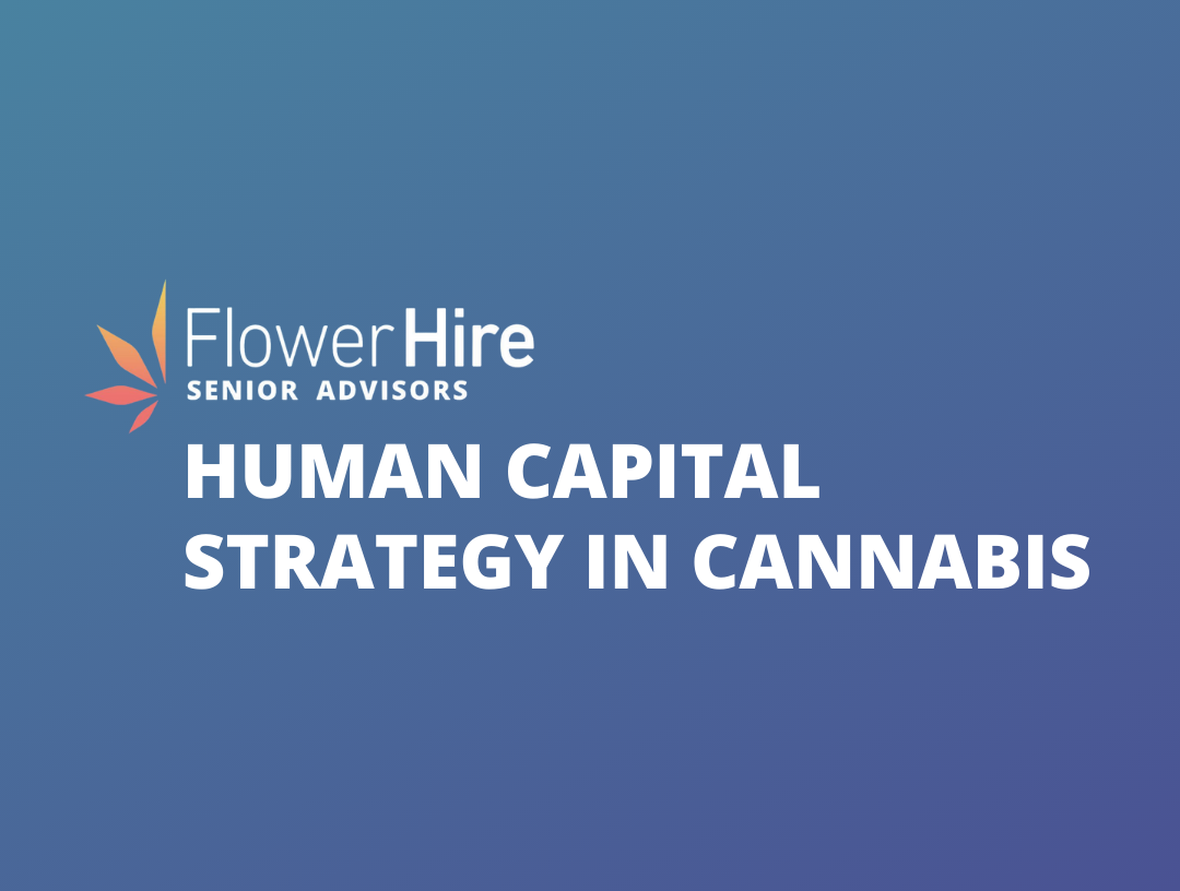 human-capital-strategy-in-cannabis-flowerhire